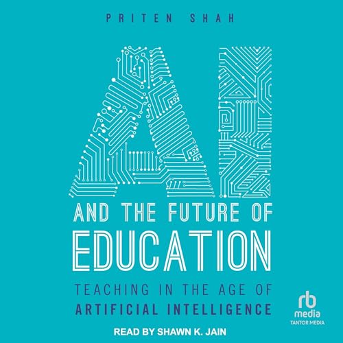 AI & The Future of Education audiobook